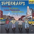 Superharps - James Cotton Billy Branch Charlie Musselwhite Sugar Ray Norcia Superharps - James Cotton Billy Branch Charlie Musselwhite Sugar Ray Norcia